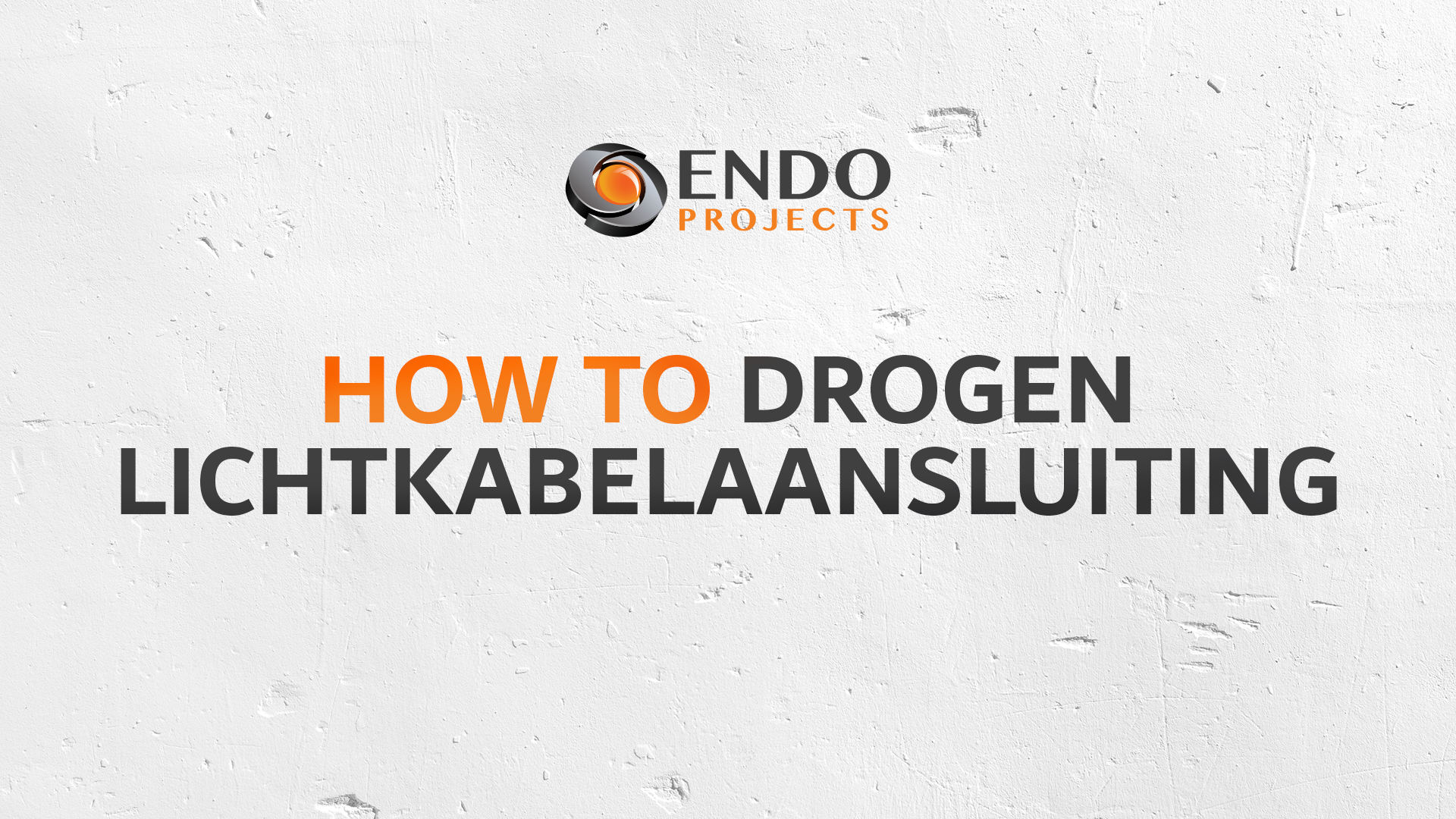 How to: Drogen Lichtkabelaansluiting